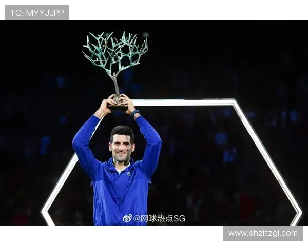 德约科维奇强势回归巴黎大师赛再度冲击年度第八冠引发球迷热议